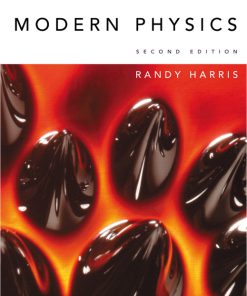 Solution Manual for Modern Physics, 2/E 2nd Edition Randy Harris