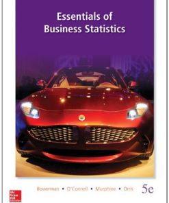 Solution manual for Essentials of Business Statistics Bowerman O'Connell Murphree Orris 5th edition