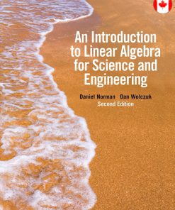 Solution Manual for Introduction to Linear Algebra for Science and Engineering, 2/E 2nd Edition Daniel Norman, Dan Wolczuk