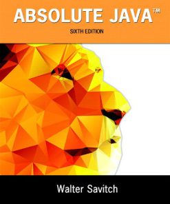 Solution Manual for Absolute Java 6th Edition Savitch