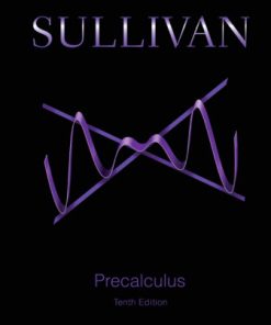 Test Bank for Precalculus, 10th Edition Sullivan