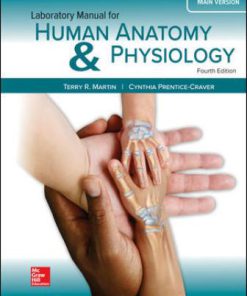 Test Bank for Human Anatomy & Physiology Main Version, 4th Edition, Terry Martin, Cynthia Prentice-Crave