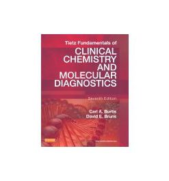 Test Bank for Tietz Fundamentals of Clinical Chemistry and Molecular Diagnostics 7th Edition by Burtis