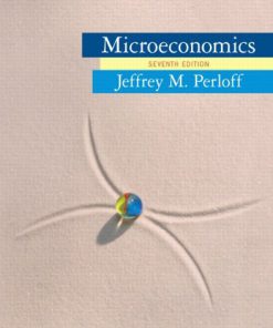 Microeconomics Perloff 7th Edition Solutions Manual