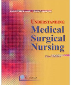 Test Bank Understanding Medical Surgical Nursing 5th Edition Williams ...