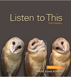 Test Bank for Listen to This 3rd Edition Mark Evan Bonds Download