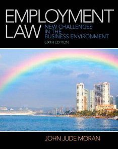 Test Bank for Employment Law, 6th Edition : Moran