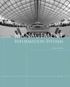 Test Bank for Management Information Systems, 6th Edition: Oz