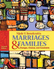 Test Bank for Marriages and Families Changes Choices and Constraints, 7th Edition: Benokraitis